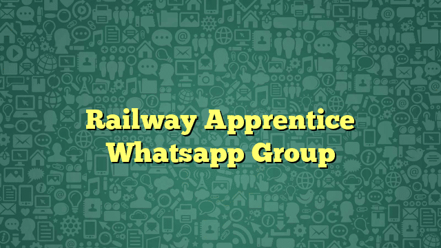 Railway Apprentice Whatsapp Group