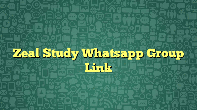 Zeal Study Whatsapp Group Link